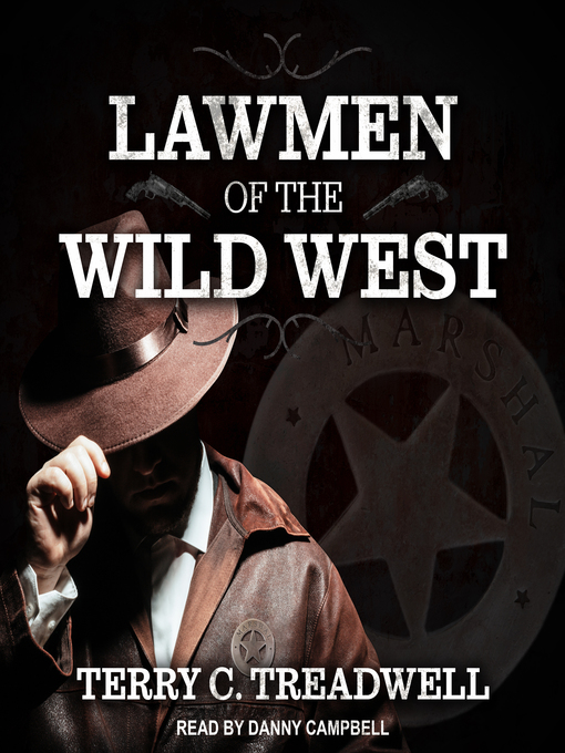 Title details for Lawmen of the Wild West by Terry C. Treadwell - Available